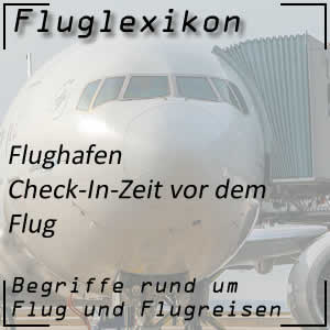 Check-In-Zeit vor dem Flug