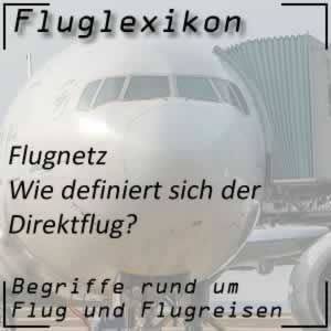 Fluglexikon Flugnetz Direktflug