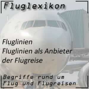 Fluglexikon Fluglinien Fluggesellschaft