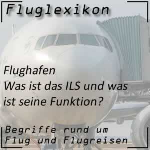 Fluglexikon Flughafen ILS