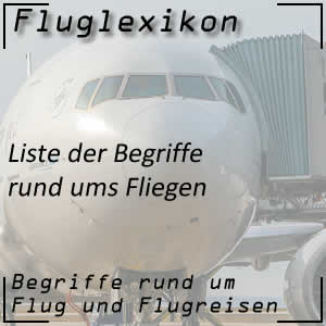 Liste Fluglexikon und Flugbegriffe