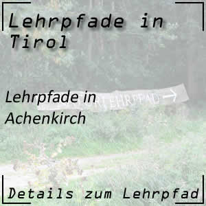 Lehrpfade in Achenkirch