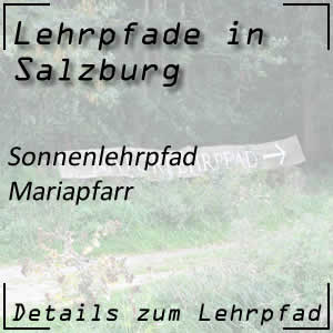 Sonnenlehrpfad in Mariapfarr