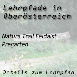 Natura Trail Feldaist in Pregarten