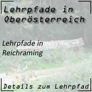 Lehrpfade in Reichraming