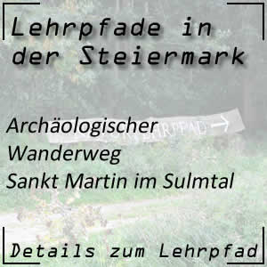 Lehrpfad in St. Martin im Sulmtal