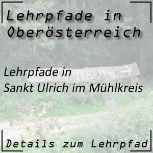 Lehrpfade in Sankt Ulrich im Mühlkreis