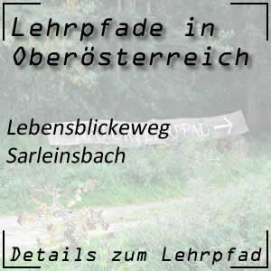 Lebensblickeweg in Sarleinsbach