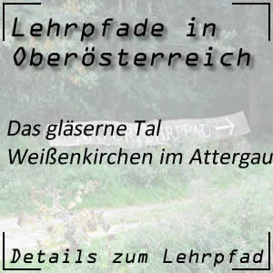 Lehrpfad in Weißenkirchen am Attergau