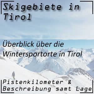 Skigebiete in Tirol