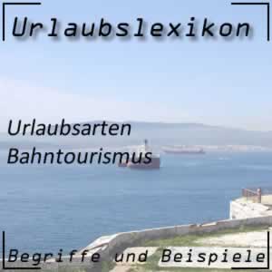 Bahntourismus: Fahrt mit der Eisenbahn