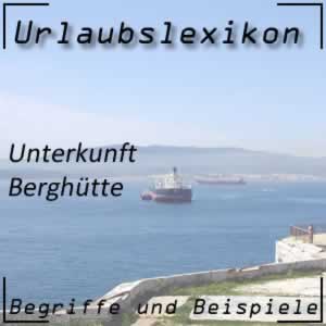 Berghütte in Freizeit und Urlaub