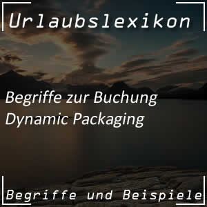 Urlaubsbuchung mit Dynamic Packaging