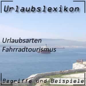 Fahrradtourismus: Urlaub auf dem Fahrrad