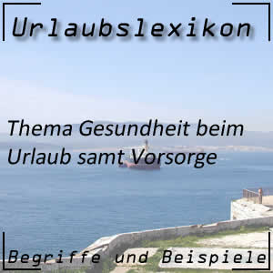 Gesundheit und Urlaubsreise