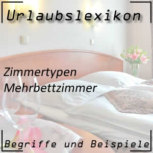 Mehrbettzimmer im Urlaub