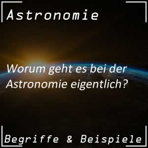 Aufgaben der Astronomie