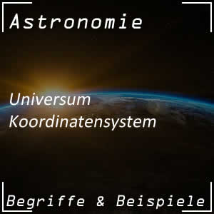 Koordinatensystem im Universum