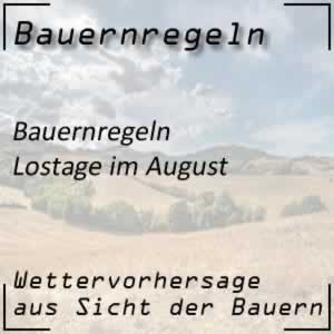 Bauernregeln Lostage im August