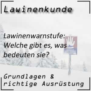 Lawinenwarnstufe und ihre Bedeutung