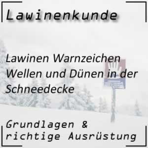 Lawinenkunde Warnzeichen Wellen in der Schneedecke