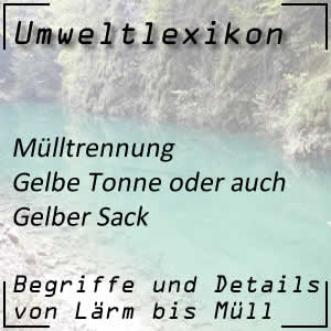 Gelbe Tonne und Gelber Sack bei Mülltrennung