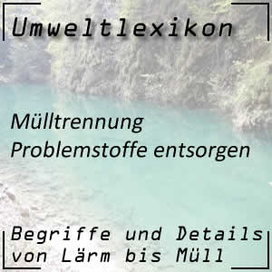 Problemstoffe richtig entsorgen