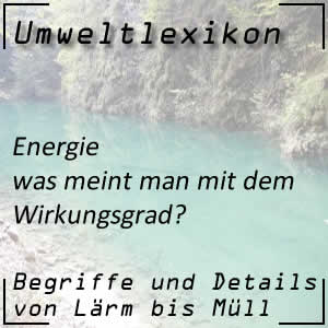 Wirkungsgrad bei Energieeinsatz