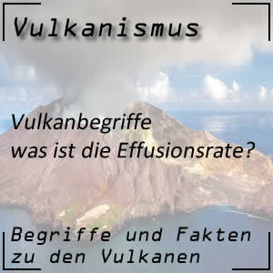 Effusionsrate beim Vulkanausbruch