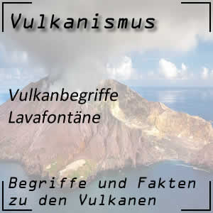 Lavafontäne beim Vulkanausbruch