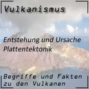 Vulkane durch Plattentektonik