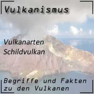 Schildvulkan - Vulkan in Form eines Schildes