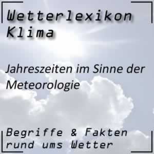 Jahreszeiten im Sinne der Wetterkunde