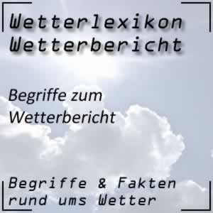 Wetterbegriffe rund um den Wetterbericht