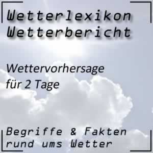 Wettervorhersage für 2 Tage