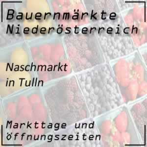 Naschmarkt Tulln mit den Öffnungszeiten