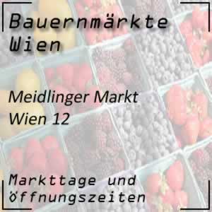 Meidlinger Markt Wien mit den Öffnungszeiten