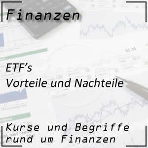 Vorteile und Nachteile des ETF