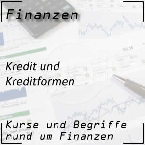 Kredit und Kreditarten