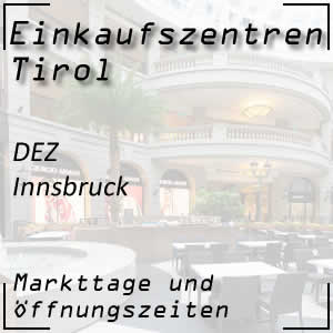 Einkaufszentrum DEZ Innsbruck