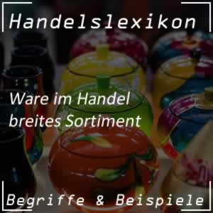 Breites Sortiment im Handel