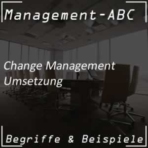Umsetzung des Change Management