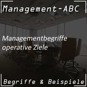 Operative Ziele im Management