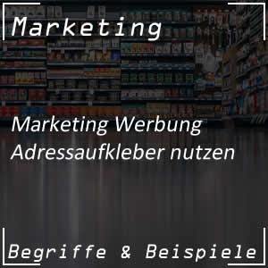 Adressaufkleber im Marketing nutzen