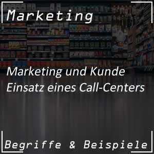 Call Center im Marketing