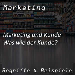 Kunde im Marketing
