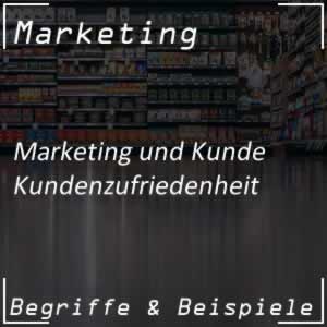 Kundenzufriedenheit durch Marketing