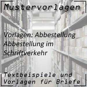 Mustervorlagen Abbestellung