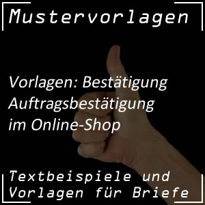 Mustervorlage Auftragsbestätigung für Online Shop