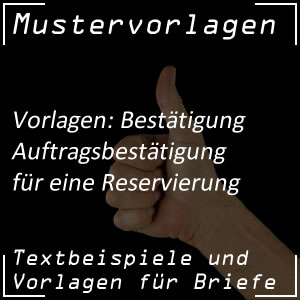 Mustervorlage Auftragsbestätigung nach Reservierung